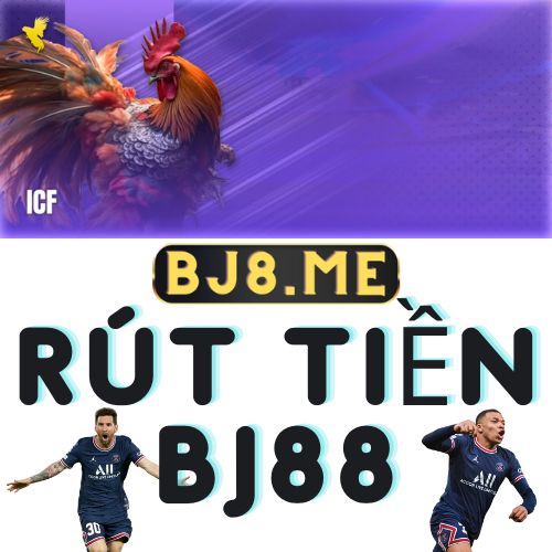 RÚT TIỀN BJ88